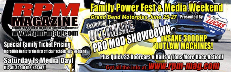 RPM PowerFest & Media Weekend Presented by Lucas Oil Products